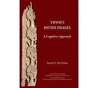 Daniel O McClellan YHWH's Divine Images (Tascabile)