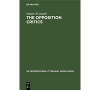 Daniel O'Connell The opposition critics (Copertina rigida)