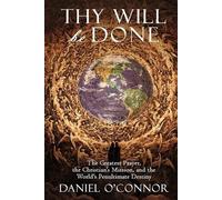 Daniel O'Connor Thy Will Be Done (Tascabile)