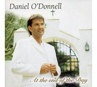 Daniel O'Donnell At the End of the Day (CD) Album