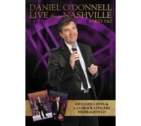 Daniel O'Donnell Live From Nashville Parts 1 & 2 [DVD]