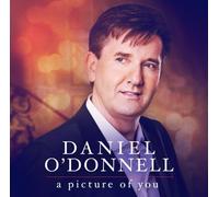 Daniel O'Donnell - Picture of You by Daniel O'Donnell (2013) Audio CD