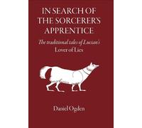 Daniel Ogden In Search of the Sorcerer's Apprentice (Copertina rigida)