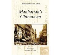 Daniel Ostrow Manhattan's Chinatown (Tascabile) Postcard History