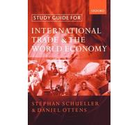 Daniel Ottens Stepha Study Guide for International Trade and the Wo (Tascabile)
