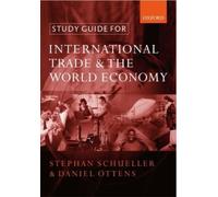 Daniel Ottens Stepha Study Guide for International Trade and the Wo (Tascabile)