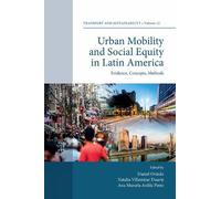 Daniel Oviedo Urban Mobility and Social Equity in Latin Ameri (Copertina rigida)