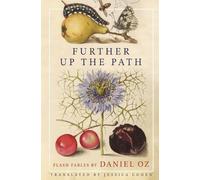 Daniel Oz Further Up the Path (Tascabile) New American Translations