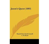 Daniel Ozro Smith Lowell Jason's Quest (1893) (Tascabile)