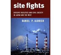 Daniel P. Aldrich Site Fights (Tascabile)