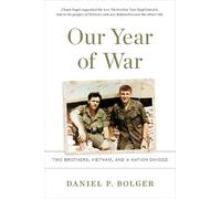 Daniel P. Bolger Our Year of War (Copertina rigida)