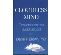 Daniel P. Brown Cloudless Mind - Volume 1 (Tascabile)