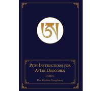 Daniel P. Brown Geshe Sonam Gu Pith Instructions for A-Tri D (Copertina rigida)