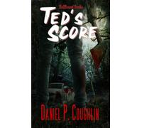 Daniel P Coughlin Ted's Score (Tascabile)