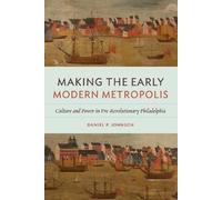 Daniel P. Johnson Making the Early Modern Metropolis (Tascabile)