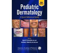 Daniel P. Krowchuk Pediatric Dermatology: a Quick Reference Guide (Tascabile)