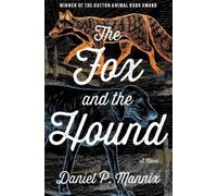 Daniel P Mannix The Fox and the Hound (Tascabile)