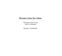 Daniel P. Marston D. Phil. Phoenix from the Ashes (Copertina rigida)