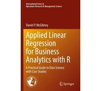 Daniel P. McGib Applied Linear Regression for Business Analytics wit (Tascabile)