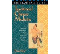 Daniel P. Reid The Shambhala Guide to Traditional Chinese Medicine (Tascabile)