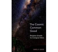 Daniel P. Scheid The Cosmic Common Good (Copertina rigida)