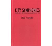 Daniel P. Schwartz City Symphonies (Copertina rigida)