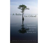 Daniel P. Sulmasy A Balm for Gilead (Tascabile)