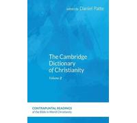 Daniel Patte The Cambridge Dictionary of Christianity, Volume (Copertina rigida)