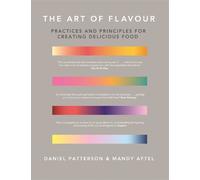 Daniel Patterson Mandy Aftel The Art of Flavour (Copertina rigida)