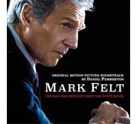 Daniel Pemberton Mark Felt: The Man Who Brought Down the White House (CD) Album