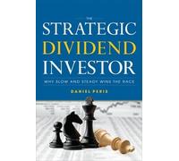 Daniel Peris The Strategic Dividend Investor (Copertina rigida)