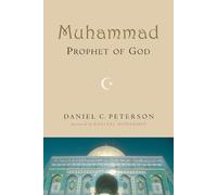 Daniel Peterson Muhammad, Prophet of God (Tascabile)
