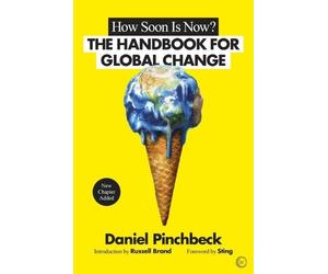 Daniel Pinchbeck How Soon is Now? (Tascabile)