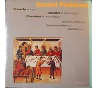DANIEL PINKHAM PROVERBS FOR ORGAN ETAL JAMES DAVID CHRISTIE