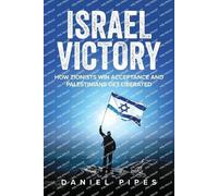 Daniel Pipes Israel Victory (Tascabile)