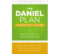 Daniel Plan Jumpstart Guide: Daily Steps to a Healthier Life