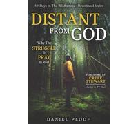 Daniel Ploof Distant From God (Tascabile) 40-Days in the Wilderness - Devotional