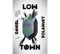 Daniel Polansky Low Town (Tascabile)