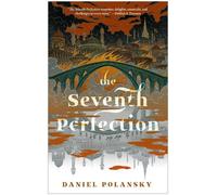 Daniel Polansky The Seventh Perfection (Tascabile)