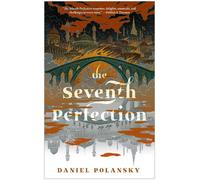 Daniel Polansky The Seventh Perfection (Tascabile)