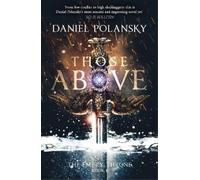 Daniel Polansky Those Above: The Empty Throne Book 1 (Tascabile) Empty Throne