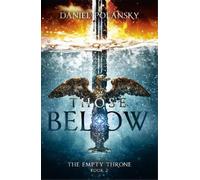 Daniel Polansky Those Below: The Empty Throne Book 2 (Tascabile) Empty Throne