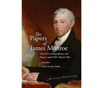 Daniel Preston The Papers of James Monroe, Volume 6 (Copertina rigida)