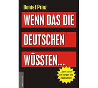 Daniel Prinz Ja Wenn das die Deutschen wüssten...: ...dann hä (Copertina rigida)