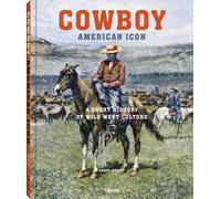 Daniel Pruitt Cowboy: A Short History of Wild West Culture (Copertina rigida)