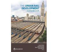 Daniel Pulido The Urban Rail Development Handbook (Tascabile)