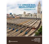Daniel Pulido The Urban Rail Development Handbook (Tascabile)