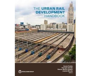 Daniel Pulido The Urban Rail Development Handbook (Tascabile)