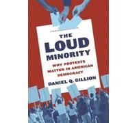 Daniel Q. Gillion The Loud Minority (Copertina rigida)