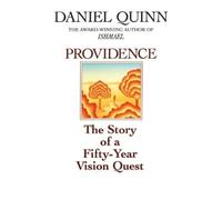 Daniel Quinn Providence (Tascabile)